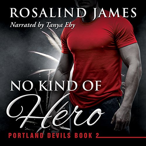 No Kind of Hero Audiobook By Rosalind James cover art