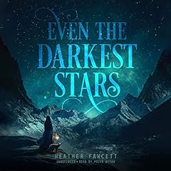 Even the Darkest Stars cover art