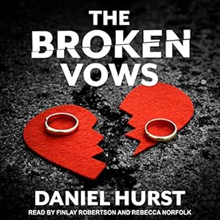 The Broken Vows Audiobook By Daniel Hurst cover art