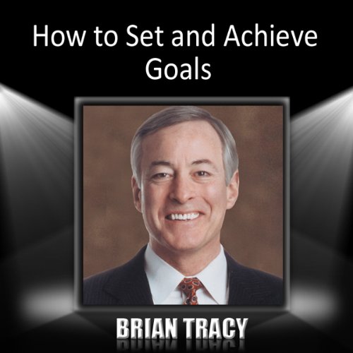 How to Set and Achieve Goals cover art