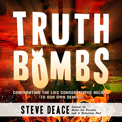 Truth Bombs Audiolibro Por Steve Deace arte de portada