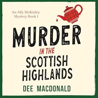 Murder in the Scottish Highlands Audiobook By Dee MacDonald cover art