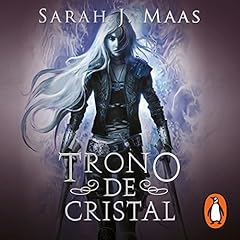 Trono de cristal [Throne of Glass] Audiolibro Por Sarah J. Maas arte de portada