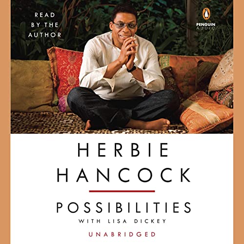 Herbie Hancock: Possibilities Audiobook By Herbie Hancock, Lisa Dickey cover art