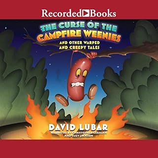 The Curse of the Campfire Weenies Audiobook By David Lubar cover art