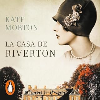 La casa de Riverton [The House at Riverton] Audiobook By Kate Morton cover art