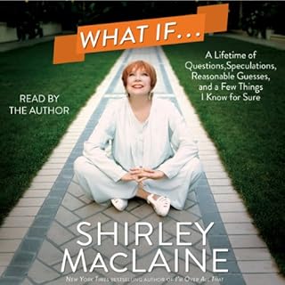 What If... Audiobook By Shirley MacLaine cover art