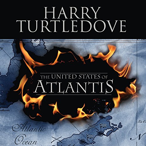 The United States of Atlantis Audiobook By Harry Turtledove cover art