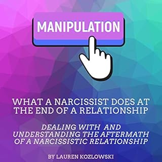 What a Narcissist Does at the End of a Relationship Audiolibro Por Lauren Kozlowski arte de portada