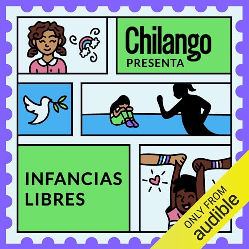 Couverture de Infancias libres [Free Childhoods]