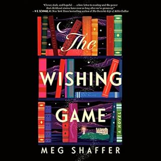 The Wishing Game Audiobook By Meg Shaffer cover art