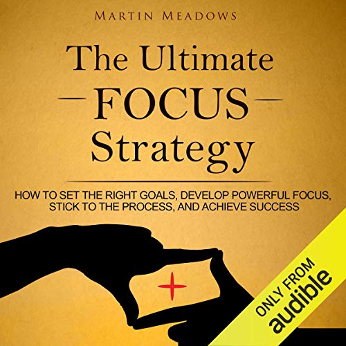 The Ultimate Focus Strategy Titelbild