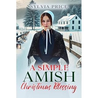 A Simple Amish Christmas Blessing Audiobook By Sylvia Price cover art