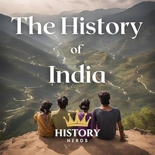 The History of India Audiobook By History Nerds cover art