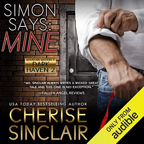 Simon Says: Mine Audiobook By Cherise Sinclair cover art