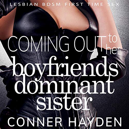 Page de couverture de Coming Out to Her Boyfriends Dominant Sister