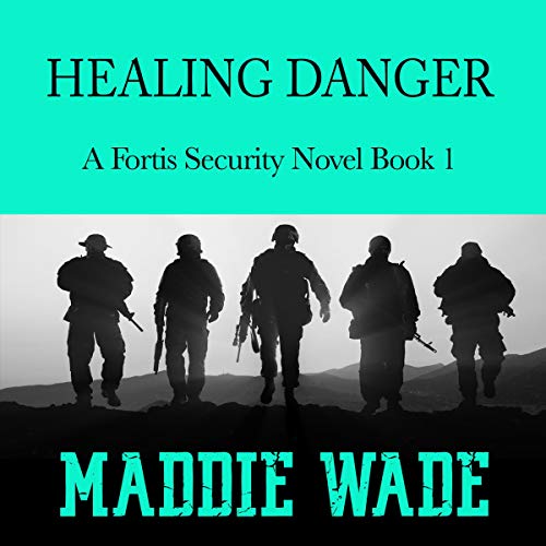 Healing Danger Audiolibro Por Maddie Wade arte de portada