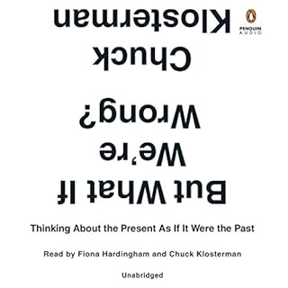 But What If We're Wrong? Audiolibro Por Chuck Klosterman arte de portada