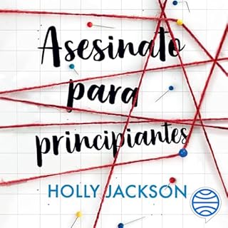 Asesinato para principiantes Audiobook By Holly Jackson, Cristina Carro cover art