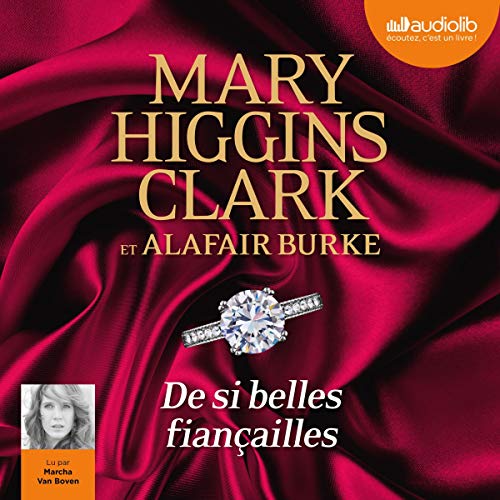 De si belles fiançailles Audiobook By Alafair Burke, Mary Higgins Clark cover art