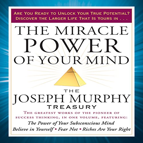 The Miracle Power of Your Mind Audiolibro Por Joseph Murphy arte de portada