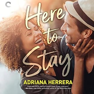 Here to Stay Audiobook By Adriana Herrera cover art