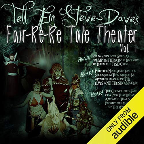 Tell Em Steve Dave Fair-re-re Tale Theater cover art