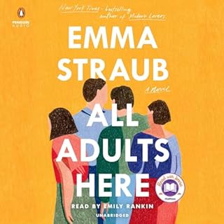 All Adults Here Audiobook By Emma Straub cover art