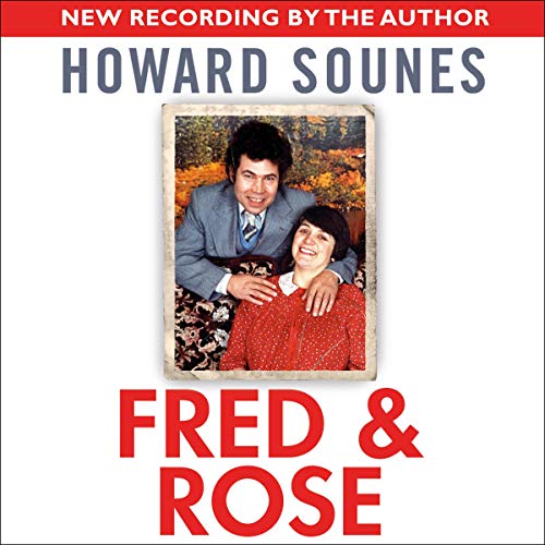 Fred & Rose Audiobook By Howard Sounes cover art