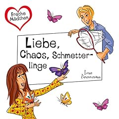 Liebe, Chaos, Schmetterlinge Titelbild