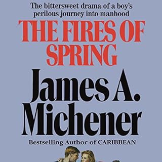 The Fires of Spring Audiobook By James A. Michener cover art