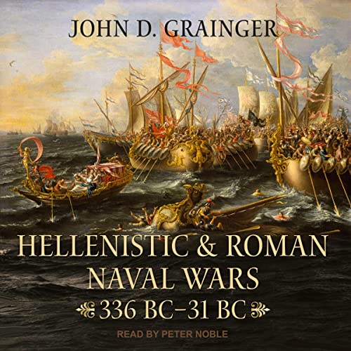 Couverture de Hellenistic and Roman Naval Wars