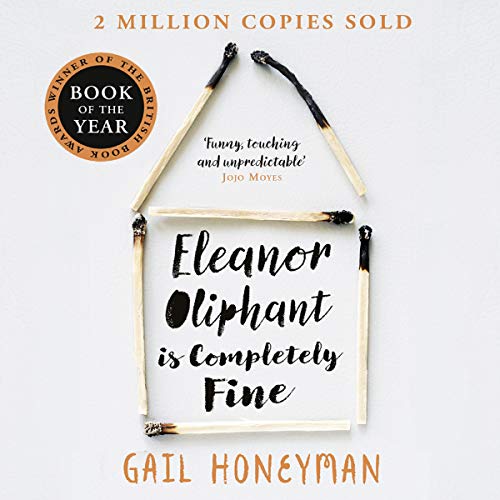 Eleanor Oliphant is Completely Fine Audiolibro Por Gail Honeyman arte de portada