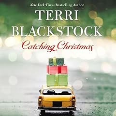 Catching Christmas Audiobook By Terri Blackstock cover art