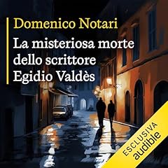 La misteriosa morte dello scrittore Egidio Valdès copertina