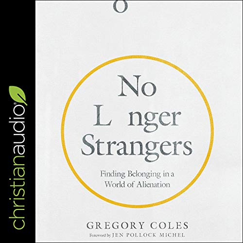 No Longer Strangers Audiolibro Por Gregory Coles arte de portada