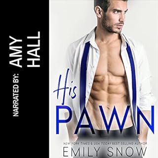 His Pawn Audiobook By Emily Snow cover art