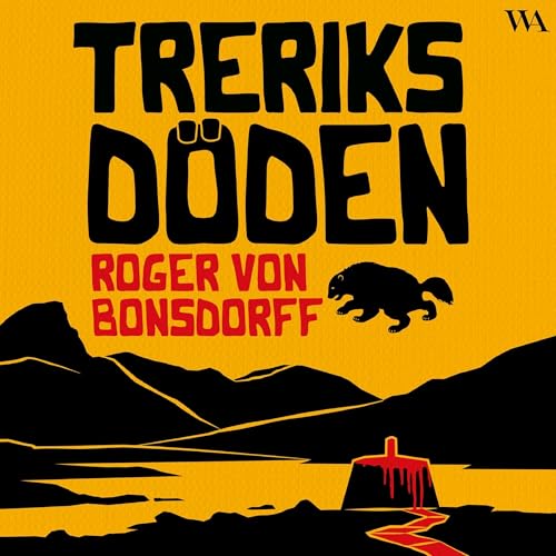 Treriksdöden Audiolivro Por Roger von Bonsdorff capa