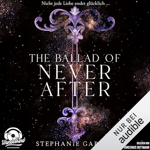 The Ballad of Never After Audiolivro Por Stephanie Garber, Diana Bürgel - Übersetzer capa