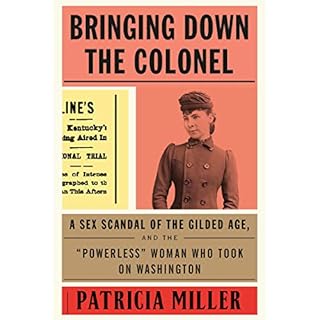 Bringing Down the Colonel Audiolibro Por Patricia Miller arte de portada