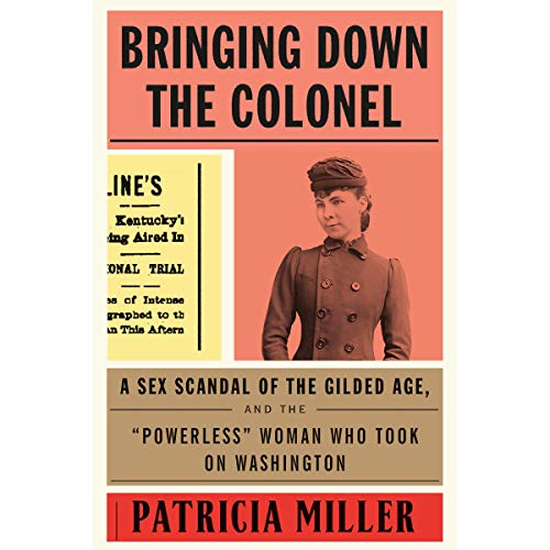 Bringing Down the Colonel Audiolibro Por Patricia Miller arte de portada