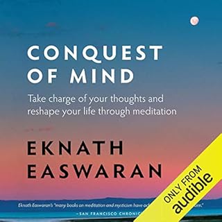 Conquest of Mind Audiobook By Eknath Easwaran cover art