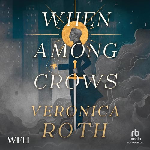 Couverture de When Among Crows