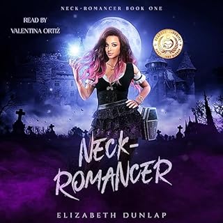 Neck-Romancer: A Reverse Harem Paranormal Romance Audiolibro Por Elizabeth Dunlap arte de portada