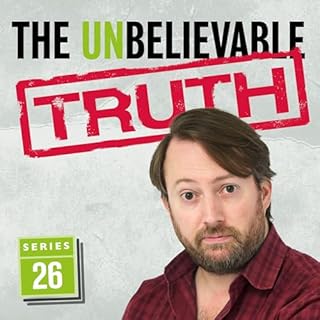 The Unbelievable Truth - Series 26 Audiobook By Jon Naismith, Graeme Garden cover art