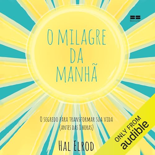 O milagre da manhã Audiobook By Hal Elrod cover art