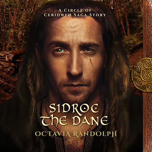 Couverture de Sidroc the Dane: A Circle of Ceridwen Saga Story