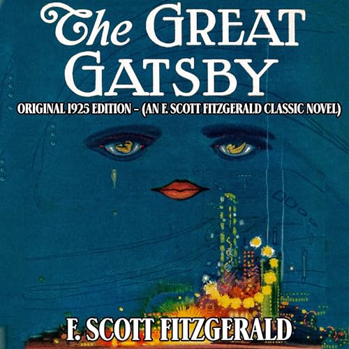 The Great Gatsby (Original 1925 Edition) Audiolivro Por F. Scott Fitzgerald capa