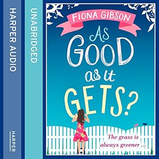 As Good As It Gets? Audiobook By Fiona Gibson cover art