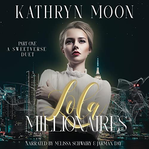 Lola & the Millionaires Audiolibro Por Kathryn Moon arte de portada